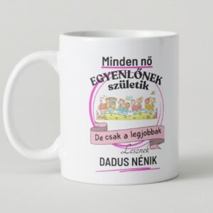 Minden nő egyenlőnek születik, de csak a legjobbak lesznek dadus nénik