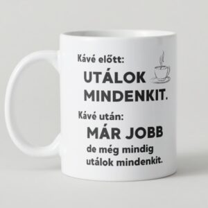 Kávé előtt utálok mindenkit